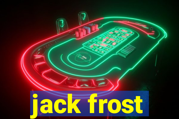 jack frost